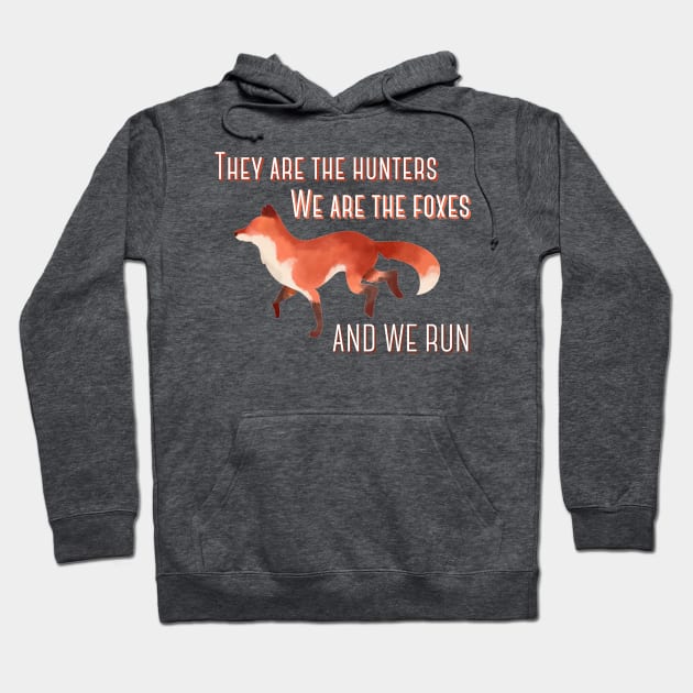 We Are the Foxes Taylor Swift Hoodie by Mint-Rose